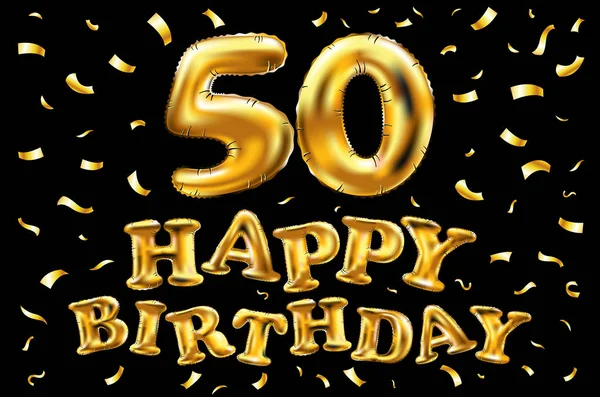 Vetor feliz aniversário 50th celebração balões de ouro e brilho de confete dourado. Design de ilustração 3d para o seu cartão de saudação, convite e festa de celebração de cinquenta e 50 anos —  Vetores de Stock