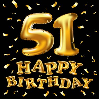 mutlu yıllar 51th kutlama altın balonlar ve altın konfeti pırıltılar vektör. 3D çizim tasarım tebrik kartı, davet ve elli bir kutlama partisi için 51 yaş