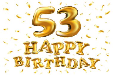 mutlu yıllar 53th kutlama altın balonlar ve altın konfeti pırıltılar vektör. tebrik kartı, davet ve kutlama parti elli üç 53 yıldır sanat için 3D çizim tasarım