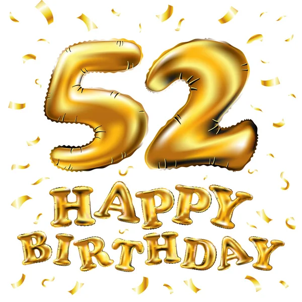 Vector feliz cumpleaños 52 celebración globos de oro y brillos de confeti de oro. Diseño de ilustración 3d para su tarjeta de felicitación, invitación y fiesta de celebración de cincuenta y dos 52 años — Vector de stock