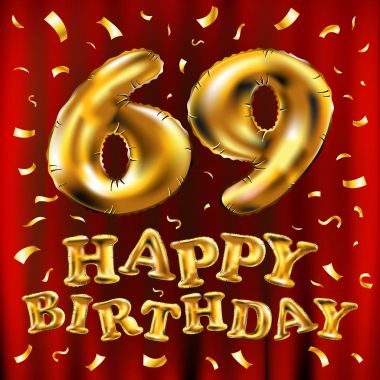 iyi ki doğdun 69 kutlama altın balonlar ve altın konfeti pırıltılar vektör. tebrik kartı, davet ve Altmış dokuz 69 yıl kırmızı perde kutlama partisi için 3D çizim tasarım
