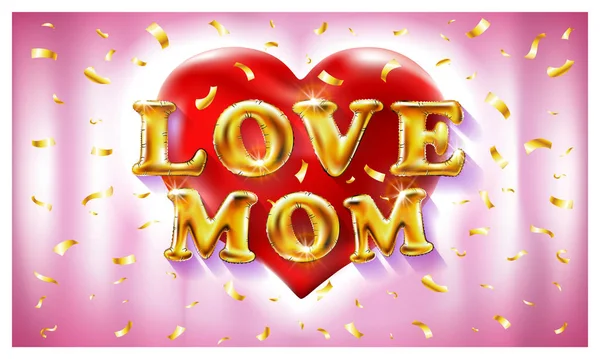 Me encanta mamá, globos de oro y tipo de letra corazón rojo con signo de corazón. vector rosa fondo dorado confeti — Vector de stock