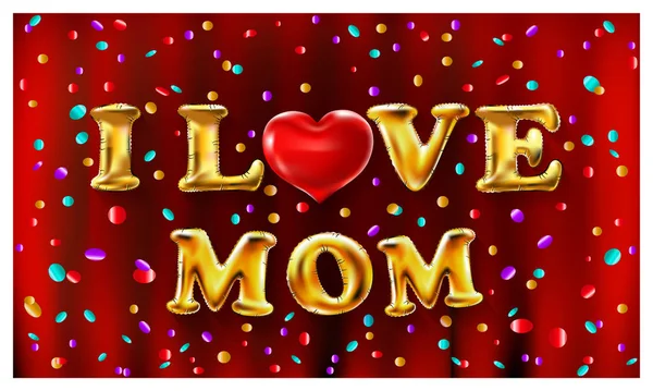 I love mom, gold ballons and red heart font type with heart sign. vector red background color confetti — Stock vektor
