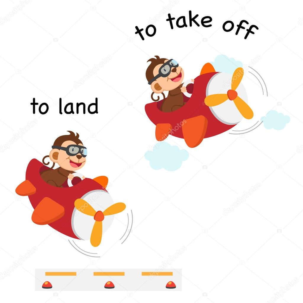 Opposite words to land and to take off vector