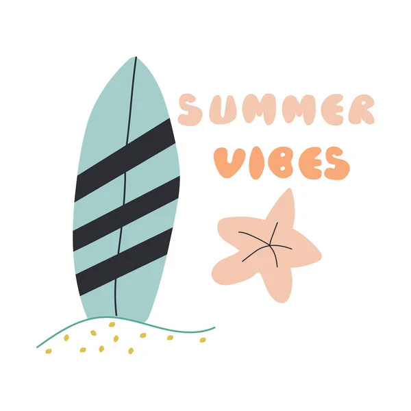 Vibrações Verão Texto Prancha Surf Estrela Mar Design Plano Verão —  Vetores de Stock