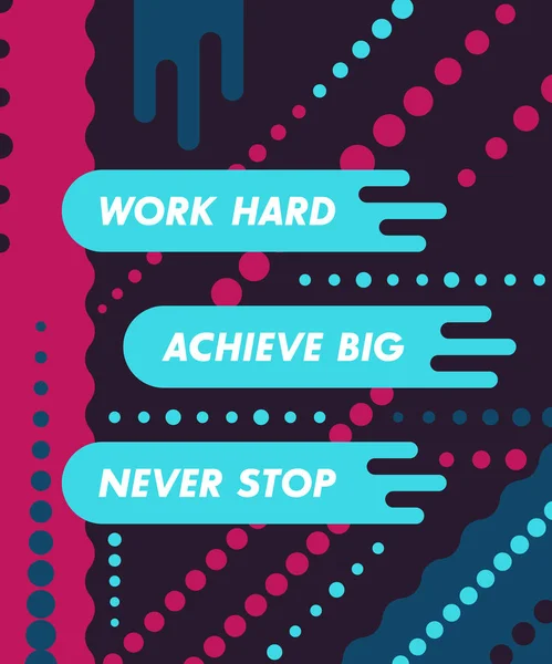 Work hard, achieve big, vector poster — 스톡 벡터