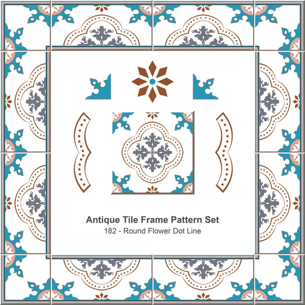 Modello di cornice di piastrelle antiche set _ 182 Round Flower Dot Line — Vettoriale Stock