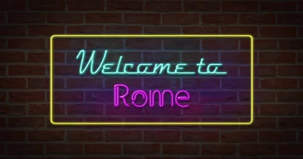 Signo Texto Neón Bienvenido Roma Fondo Ladrillo — Vídeos de Stock