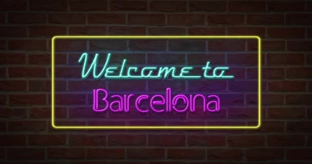 Neonfarbenes Willkommensschild Für Barcelona Backsteinhintergrund — Stockvideo