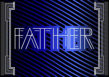 Art Deco Baba metni. Dekoratif tebrik kartı, eski harflerle imzalayın..