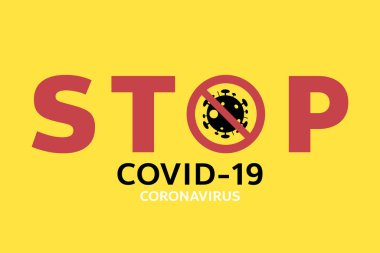 Coronavirus Banner 'ı durdurun. Corona Virüsü Vector Simgesi İşaret Bilgisel Elementi. Coronavirus bayrağını durdurun. Coronavirüs salgını. 2019-nCoV Roman Coronavirus Bakterisi. Sarı arka plan. Vektör illüstrasyonu.