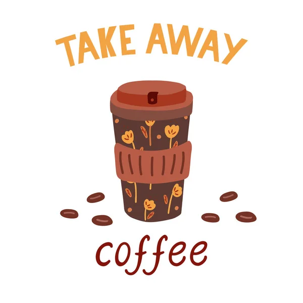 Vidd Kávét Levél Egy Szép Újrahasznosítható Kávésbögrével Felelős Fogyasztási Koncepció — Stock Vector
