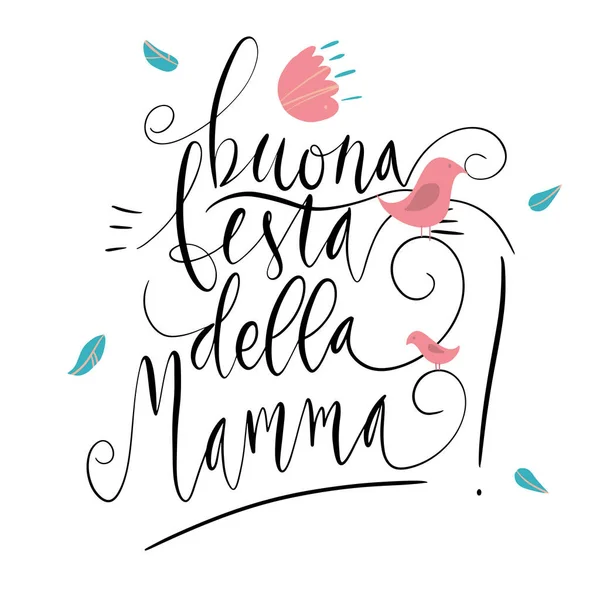 Handgeschriebener Vektor Schriftzug Buona Festa Della Mamma Happy Mother Day — Stockvektor