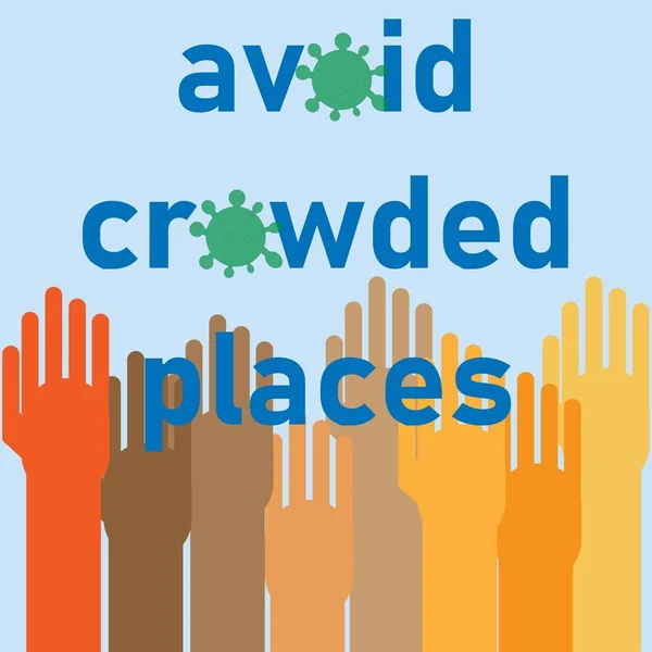 social poster Avoid crowded places with different human hands