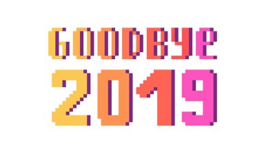 Güle güle 2019, pikselli resim tebrik kartı. 8 bit yazı tipi quot