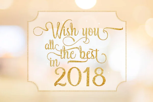 Wish you all the best in 2018 gold glitter word on white frame a