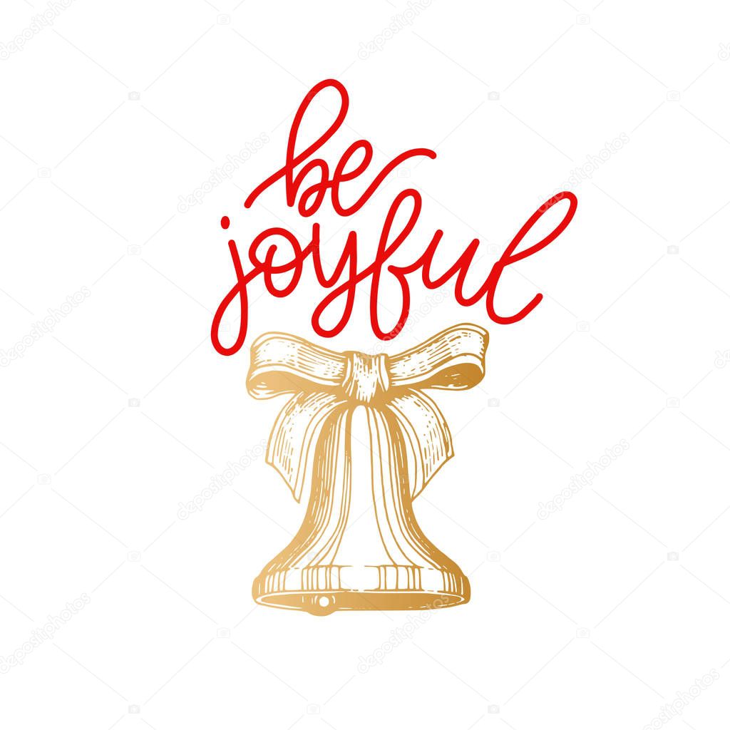 Christmas bell and be joyful 