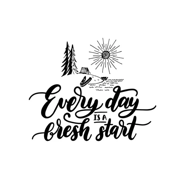 Everyday Fresh Start Motivational Poster Lettering Vector Inspirational Quote Hand — Stock Vector