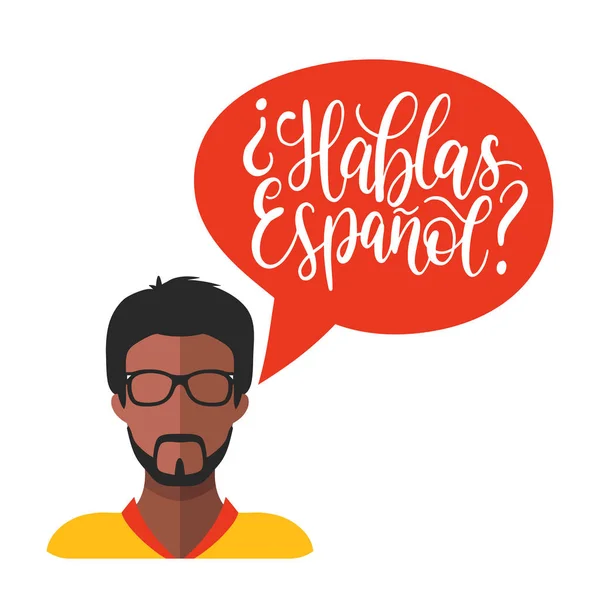 Hablas Español Frase Letras Mano Traducida Inglés You Speak Spanish — Vector de stock