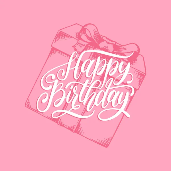 幸せな誕生日手レタリング フレーズ ピンクの背景に描かれたギフト ボックス オリジナル書道タイポグラフィ ベクトル図 — ストックベクタ