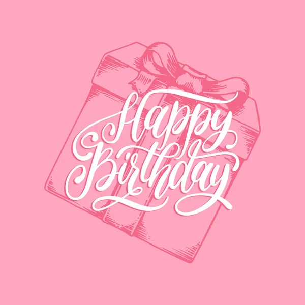 Feliz Aniversário Mão Lettering Frase Tipografia Caligrafia Original Sobre Caixa —  Vetores de Stock