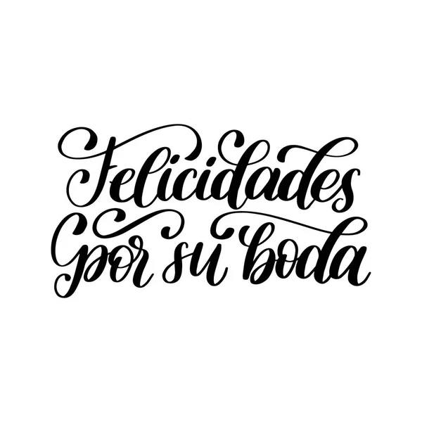 Traducido Del Español Frase Manuscrita Felicitaciones Para Boda Caligrafía Vectorial — Vector de stock