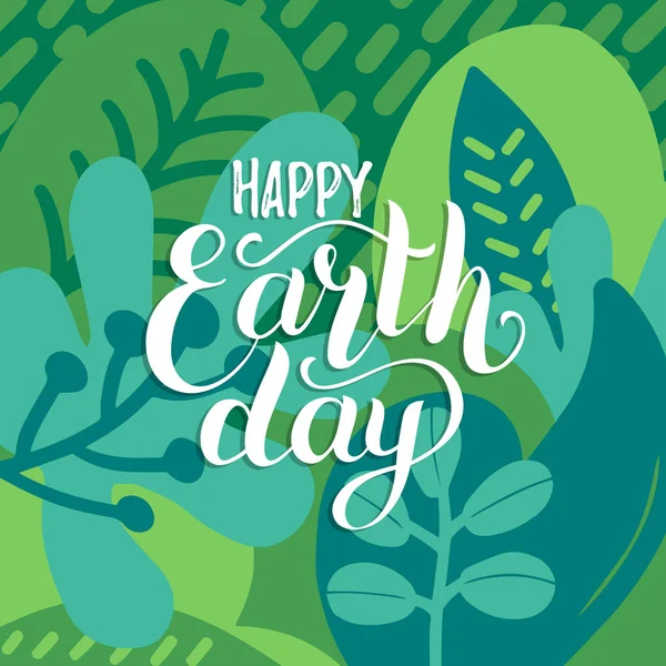Happy Earth Day Handwritten Phrase Decorative Leaves Background Vector Illustration — Stock Vector