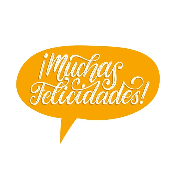 Belettering Muchas Spreken Felicidades Oranje Zeepbel Witte Achtergrond — Stockvector