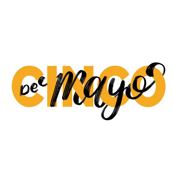 Cinco Mayo Hand Bokstäver Översättning Från Spanska Maj Vector Kalligrafi — Stock vektor