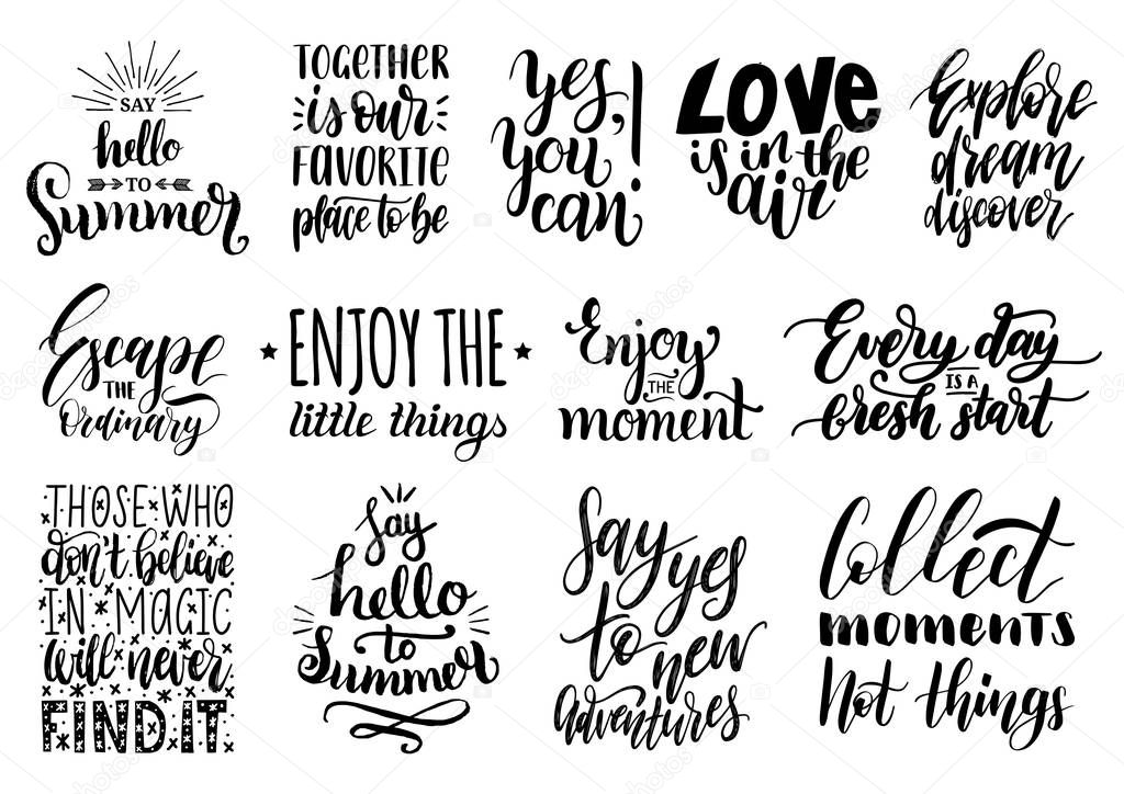 Vector set of hand lettering with motivational phrases. Calligraphy inspirational quotes collection.