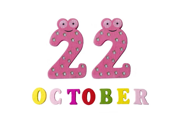 22. Oktober auf weißem Hintergrund, Zahlen und Buchstaben. — Stockfoto