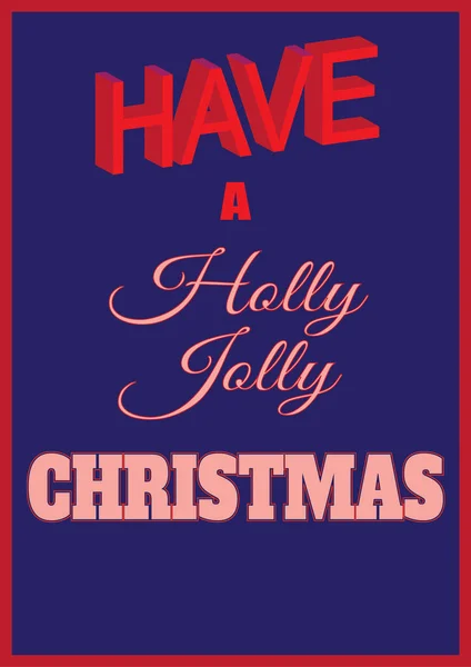 Christmas handwritten slogan 'have a Holly Jolly Christmas — Stock Vector