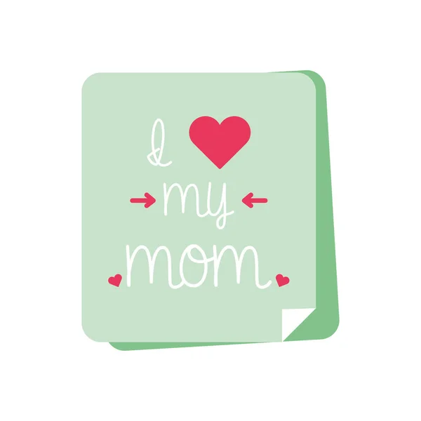 I love my mom note with heart flat style icon vector design — Διανυσματικό Αρχείο