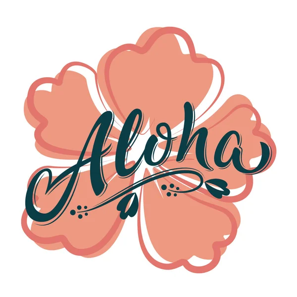 Aloha Testo Lettering Mano Con Fiore Ibisco Shirt Hawaii Floreale — Vettoriale Stock