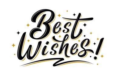 En iyi dileklerimle altın yıldızlarla imzalarım. Beyaz üzerine el yazısıyla yazılmış modern fırça harfleri. Tatil tasarımı, kartpostal, davetiye, afiş, poster, tişört baskısı tasarımı, ikon. Vektör illüstrasyonu