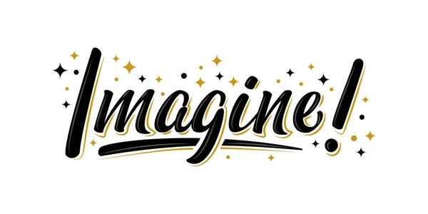 Imagine Lettering Sinal Granel Com Estrelas Douradas Escrito Mão Moderna —  Vetores de Stock