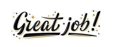 Kart, afiş, tişört baskı tasarımı, motivasyon posteri, ikon için harika bir iş vektör metni. Güzel bir selamlama yazısı, siyah 3D işareti. Beyaz arkaplanda el yazısı modern fırça harfleri izole