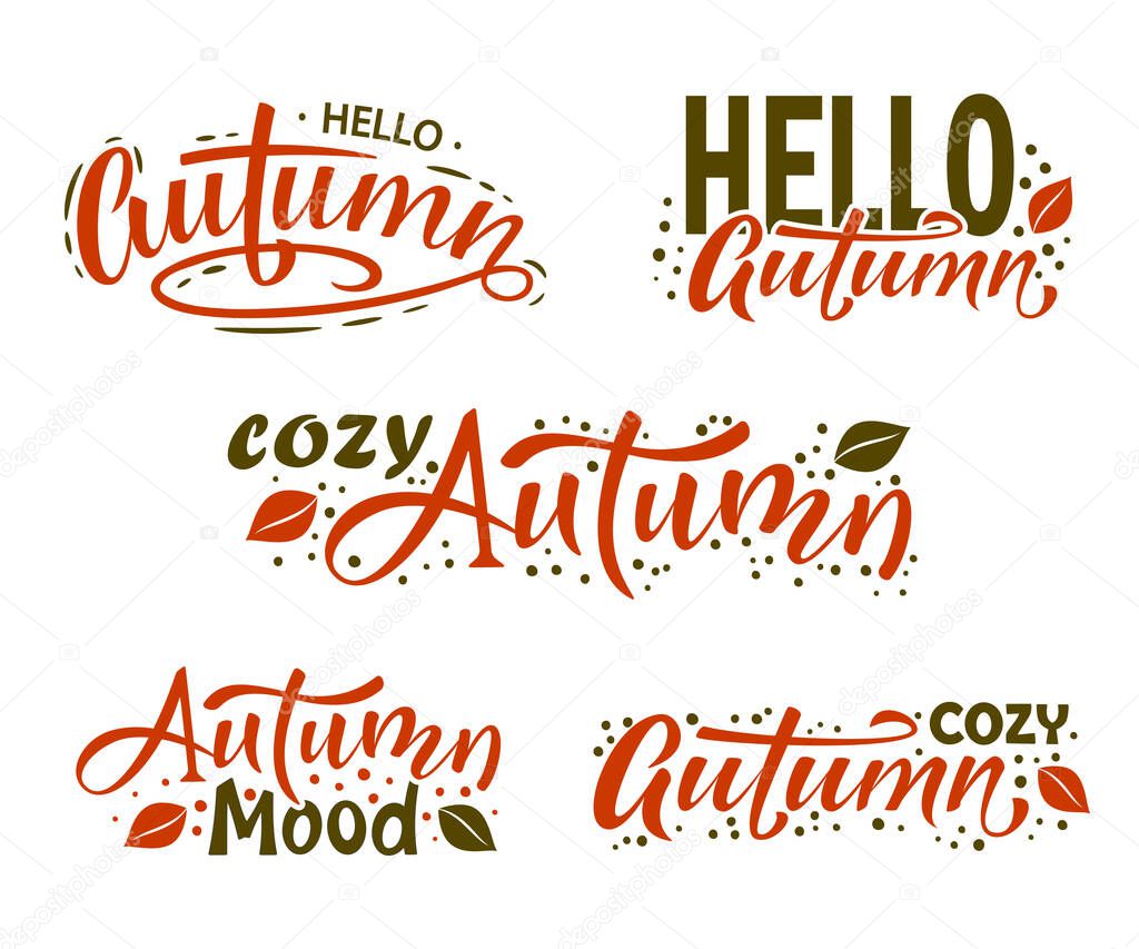 Autumn lettering sign set. Hello autumn, cozy autumn inscription. Autumn poster design. Handwritten fall vector illustration isolated on white background for cards, posters, banners, logo, tags