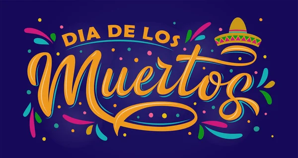 Dia Los Muertos Segno Lettering Iscrizione Giorno Dei Morti Con — Vettoriale Stock