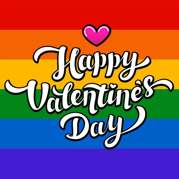 Happy Valentines Day lettering on rainbow background. Lgbt community Valentines Day greeting card. 14th of february. — Stock Vector