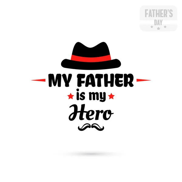 Apám az én hős — Stock Vector