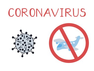 Coronavirus. Uçuş yok. Tehlike, içki yasağı, dikkat. Çin virüsü, hastalık, salgın hastalık. Tıbbi konsept Düz biçim vektörü beyaz arkaplanda izole edildi