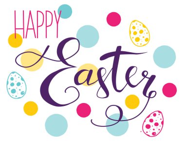 Mutlu Paskalya Eli kaligrafi ve fırça kalem harfleri çizdi arkasında renkli noktalar ve yumurtalar vardı. Bayram tebrik kartı ve mutlu Paskalya günü davetiyesi tasarımı. Renkli arkaplan.