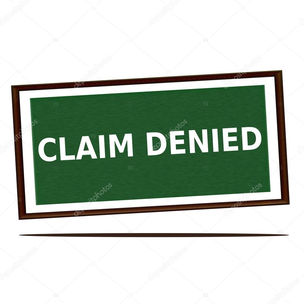 claim denied white wording on Green wood background