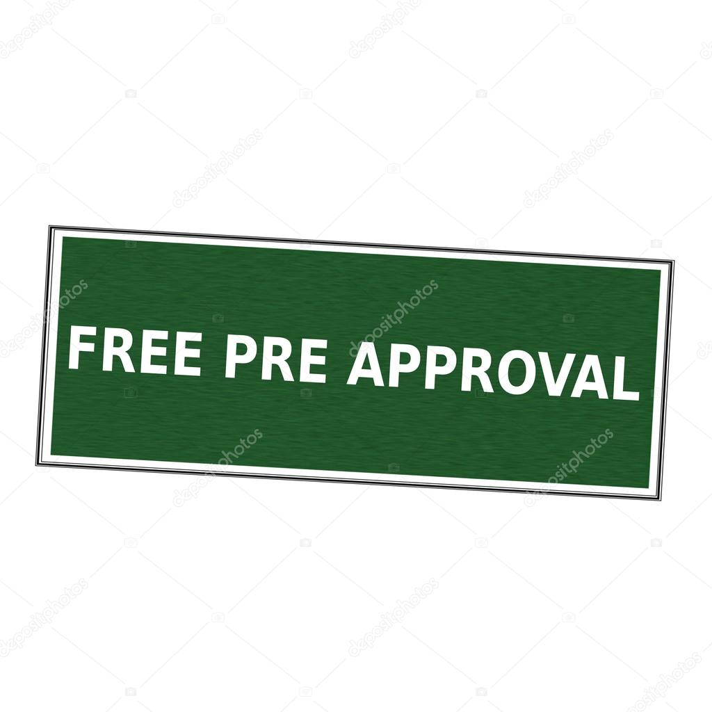 free pre approval white wording on picture frame Green background
