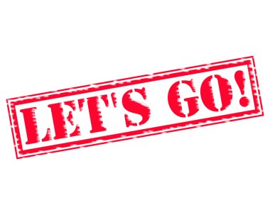 Gidelim! Kırmızı damga metni beyaz kağıt üzerinde