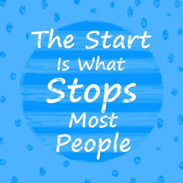 A Start van mi megáll leginkább People.Creative inspiráló motiváció idézet koncepció a kék pont minta háttér. — Stock Fotó