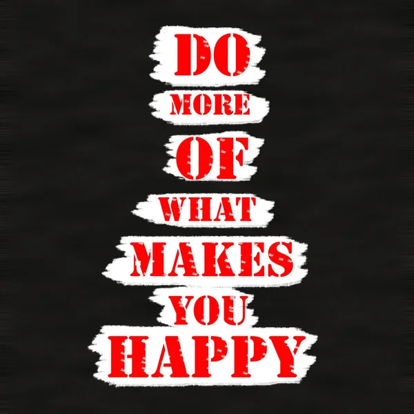 做更多的什么使你快乐。创新激励动机报价概念红字上黑木材背景. — 图库照片