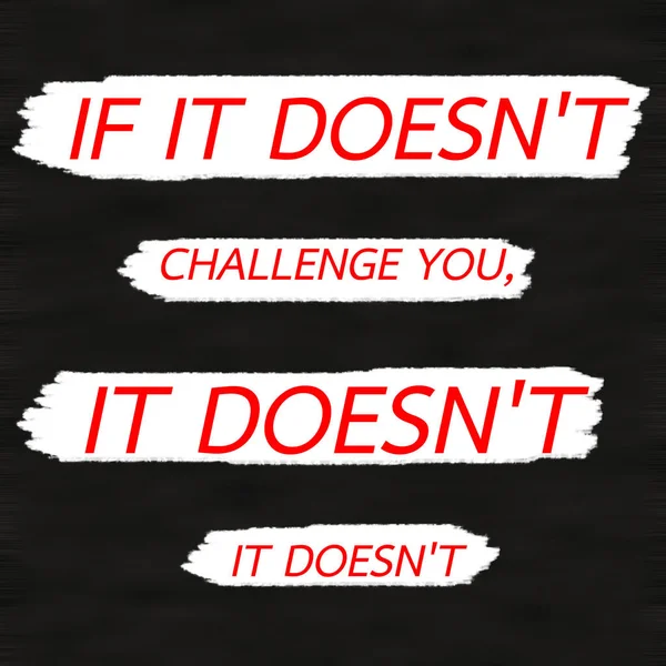O değil Challenge sen, o değil değişim You.Creative ilham verici motivasyon alıntı kavramı kırmızı kelime üzerinde siyah arka plan ağaç. — Stok fotoğraf