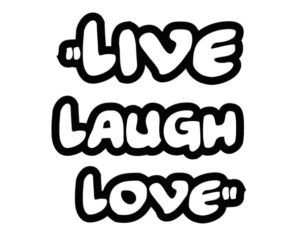 Na żywo śmiać Love.Creative inspirujące motywacji cytat koncepcja czarny słowo na białym tle. — Zdjęcie stockowe